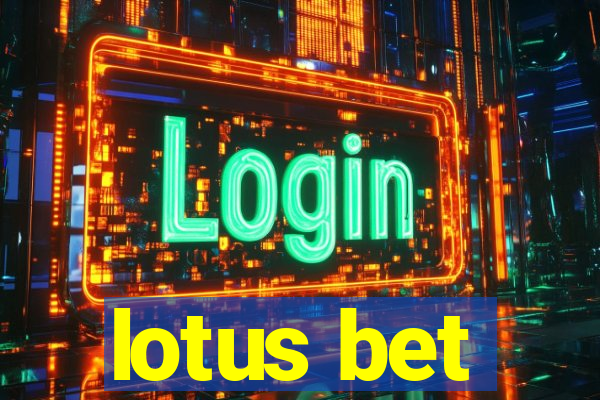 lotus bet